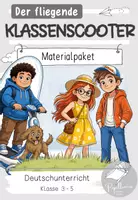 Vorschau - Arbeitsblätter - Materialpaket "Der fliegende Klassenscooter" - Deckblatt