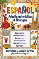 Vorschau - Unterrichtsreihen - Spanische Grammatik A1: Sombrero-Verben und Stiefel-Verben (Botas) - Deckblatt