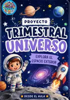 Vista previa - Unidades / Secuencias / Situaciones de Aprendizaje - PROYECTO TRIMESTRAL COMPLETO ABP EL UNIVERSO - Portada