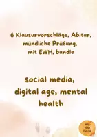 Vorschau - Test - Materialpaket 6 Klausurvorschläge social media, mental health, digital age - Deckblatt