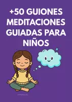 Vista previa - Unidades / Secuencias / Situaciones de Aprendizaje - Meditaciones Guiadas para Niños Primaria: +50 Guiones PDF para Calmar el Aula - Portada