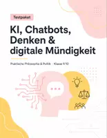 Vorschau - Arbeitsblätter - Tests Praktische Philosophie & Politik Klasse 9/10 – KI, Chatbots, Denken und digitale Mündigkeit - Deckblatt