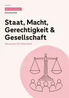 Vorschau - Arbeitsblätter - Philosophie-Klausuren Oberstufe: Staat, Macht, Gerechtigkeit & Gesellschaft - Deckblatt