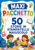 anteprima - Esercizi - MAXI pacchetto di storie in STAMPATELLO MAIUSCOLO - Pagina di copertina