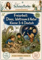 Vorschau - Unterrichtsreihen - Freiarbeit Klasse 3: Dinos, Weltraum & Natur Klasse 4 Deutsch - Deckblatt
