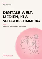 Vorschau - Arbeitsblätter - Medien, KI, Wahrheit & Datenschutz – Materialpaket Praktische Philosophie und Philosophie - Deckblatt
