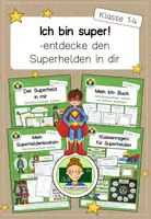 Vorschau - Stundenentwürfe - Ich bin super – entdecke den Superhelden in dir: Förderung von Selbstbewusstsein& Sozialkompetenz (Grundschule Klasse 1–4) - Deckblatt