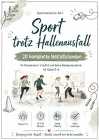 Vorschau - Stundenentwürfe - Sport ohne Turnhalle – 20 Notfallstunden bei Hallenausfall Sek I - Deckblatt