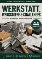 Vorschau - Stundenentwürfe - Technikunterricht Sek I: Werkstatt, Werkstoffe & Challenges – 44 Materialien - Deckblatt