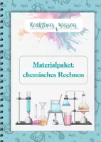 Vorschau - Arbeitsblätter - Materialpaket: chemisches Rechnen (Teilchenanzahl, Stoffmenge, Stoffmengenkonzentration) - Deckblatt