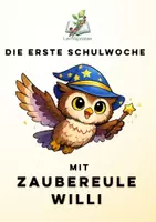 Vorschau - Unterrichtsreihen - Materialpaket: Zaubereule Willi – Das Sorglos-Paket für Schulanfang & die 1. Schulwoche (Klasse 1 - Deckblatt