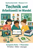 Vorschau - Arbeitsblätter - Sachunterricht Klasse 3–4: Technik und Arbeitswelt im Wandel – komplette Reihe (7 Materialien) - Deckblatt