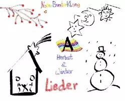 Vorschau - Arbeitsblätter - (A) 4 Kinderlieder für Herbst und Winter - Laterne, Laterne / Alle Jahre wieder / Schneeflöckchen, Weißröckchen / Es regnet - Singen, Glockenspiel, Blockflöte - Spielend leichter Einstieg für Anfänger / Bunte Noten Rainbow A - Deckblatt