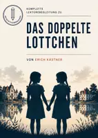 Vorschau - Unterrichtsreihen - Das doppelte Lottchen (Erich Kästner) – Komplettpaket Klasse 5: Lektüre, Figuren, Themen, Klassenarbeiten, Filmvergleich & Ethik-Transfer - Deckblatt