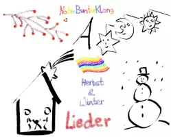 Vorschau - Arbeitsblätter - (A) Kinderlieder für Herbst und Winter - St. Martin /Lasst uns froh.../ In meinem kleinen Apfel/ Laterne/ Alle Jahre wieder/ Schneeflöckchen/ Es regnet - Singen, Glockenspiel, Blockflöte - Spielend leichter Einstieg für Anfänger / Bunte Noten Rainbow A - Deckblatt