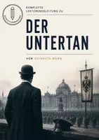Vorschau - Unterrichtsreihen - Der Untertan (Heinrich Mann) – Gesamtpaket: 6 Materialien | Lektürebegleitung mit Aufstiegskurve, Figurennetz, Themen & Motive, 3 Klausuren, Ethik-Transfer, exklusives Rezeptions- & Zensurgeschichte-Heft | Oberstufe Kl. 11–13 - Deckblatt
