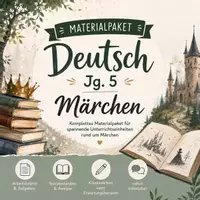 Vorschau - Arbeitsblätter - Deutsch Jg. 5_ Märchen Materialpaket - Deckblatt