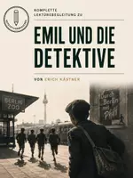Vorschau - Unterrichtsreihen - Materialpaket Emil und die Detektive | Erich Kästner | Deutsch Klasse 5/6 | Lesetagebuch | Klassenarbeiten | Schreibwerkstatt | Historischer Kontext | Charakterisierung | Verfilmung | sofort einsetzbar - Deckblatt