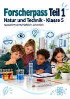 Vorschau - Stundenentwürfe - Forscherpass Teil 1 | Naturwissenschaftlich arbeiten | Experimentieren, Beobachten, Forscherfragen, Hypothesen & Messen - Deckblatt