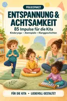 Vorschau - Stundenentwürfe - Entspannung & Achtsamkeit in der Kita – 85 Impulse mit Kinderyoga, Atemspielen & Klanggeschichten - Deckblatt