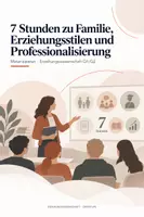 Vorschau - Stundenentwürfe - Familie, Erziehungsstile & Professionalisierung untersuchen | 7 Unterrichtsstunden Pädagogik Q1/Q2 - Deckblatt