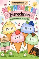 Vorschau - Stationenlernen - 🍦 Eisrechnen ZR 10 und 100 | Addition & Subtraktion mit & ohne ZÜ | Komplettpaket - Deckblatt