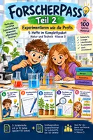 Vorschau - Stundenentwürfe - Forscherpass Teil 2 – Experimentieren wie die Profis | 5 Hefte im Komplettpaket | Natur und Technik Klasse 5 - Deckblatt