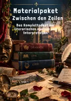 Vorschau - Unterrichtsreihen - Materialpaket: Zwischen den Zeilen - Literarische Analyse und Interpretation von Lyrik, Epik und Dramatik - Deckblatt