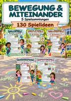 Vorschau - Spiele - 5 Spielsammlungen Bewegung & Miteinander – 130 Spielkarten für Vorschule & Klasse 1: Ballspiele, Spielplatzspiele, Hallenspiele, Bewegungspausen, Kooperationsspiele, Motorik, Teamspiele, Kita & Grundschule PDF - Deckblatt