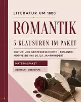 Vorschau - Arbeitsblätter - Literatur um 1800 & Romantik – Klausurpaket Oberstufe | 5 Klausuren mit Erwartungshorizont - Deckblatt