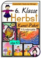 Vorschau - Stundenentwürfe - Kunst HERBST | 4 Kunstprojekte für die 6. Klasse | Materialpaket - Deckblatt