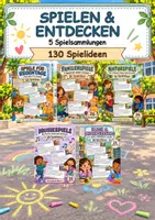Vorschau - Spiele - 5 Spielsammlungen Spielen & Entdecken – 130 Spielkarten für Vorschule & Klasse 1: Regentage, Familienspiele, Naturspiele, Musikspiele, Ruhe & Konzentration, Wahrnehmung, Rhythmus, Kita & Grundschule als PDF - Deckblatt