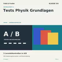 Vorschau - Arbeitsblätter - Tests Physik Grundlagen | Physik Klasse 5/6 | 5 Tests A/B mit Erwartungshorizont - Deckblatt