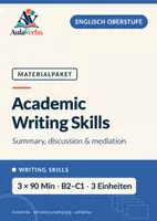 Vorschau - Stundenentwürfe - Academic Writing Skills | Englisch Oberstufe | Summary, Discussion & Mediation | 3 × 90 Min - Deckblatt
