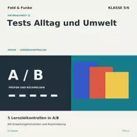 Vorschau - Arbeitsblätter - Tests Alltag und Umwelt | Physik Klasse 5/6 | 5 Tests A/B mit Erwartungshorizont - Deckblatt