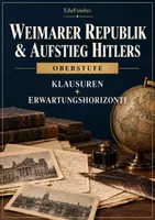 Vorschau - Klassenarbeiten - Klausuren Weimarer Republik & Aufstieg Hitlers | 1918–1933 | Oberstufe + EWH - Deckblatt