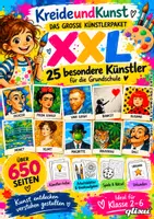 Vorschau - Stundenentwürfe - KreideundKunst XXL – 25 Künstler entdecken | Über 650 Seiten | Kunstunterricht Klasse 2–6 | Komplettpaket - qlixu - Deckblatt