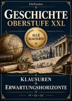 Vorschau - Klassenarbeiten - Geschichte Oberstufe XXL – alle Klausuren | Quellenanalyse & Erwartungshorizonte | EF/Q1/Q2 - Deckblatt