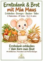 Vorschau - Stundenentwürfe - 🍎🌾Erntedank & Vom Korn zum Brot mit Mia Maus – Bundle für 2–6 Jahre - Deckblatt