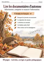Aperçu - Feuilles d'exercices - Compréhension écrite 6e : 5 livrets documentaires de français sur l’automne - Page de couverture