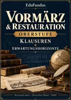 Vorschau - Klassenarbeiten - Klausuren Vormärz, Restauration & Revolution 1848/49 | Oberstufe + EWH - Deckblatt