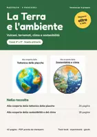 anteprima - Esercizi - La Terra e l'ambiente per la primaria – Raccolta: vulcani e terremoti, clima e sostenibilità (4ª-5ª) - Pagina di copertina