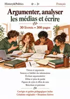 Aperçu - Feuilles d'exercices - Argumenter, analyser les médias et écrire - 30 livrets de français 4e–3e - Page de couverture