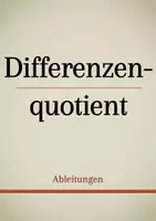 Vorschau - Präsentationen/Tafelbilder - Tafelbilder - Differenzenquotient, mittlere Änderungsrate - Deckblatt