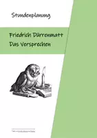 Vorschau - Stundenentwürfe - Tabellarischer Stundenentwurf zu "Das Versprechen": Einführung in die Ganzschrift - Deckblatt