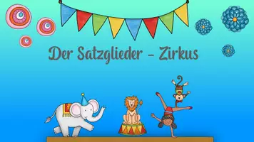 Vorschau - Arbeitsblätter - Satzglieder Zirkus - Einführung und Übung der Satzglieder - Seite 2