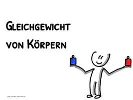Vorschau - Präsentationen/Tafelbilder - Gleichgewicht von Körpern - Seite 1