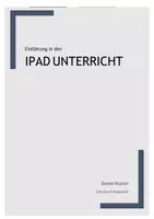 Vorschau - Stundenentwürfe - Einführung iPad - Unterrichtskonzept - Seite 2