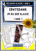 Vorschau - Unterrichtsreihen - Erntedank im Religionsunterricht der Klasse 1 und 2 - Anfangsunterricht Religion Teil 4 - Deckblatt