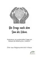 Vorschau - Unterrichtsreihen - Unterrichtseinheit: Sinn des Lebens - Seite 1